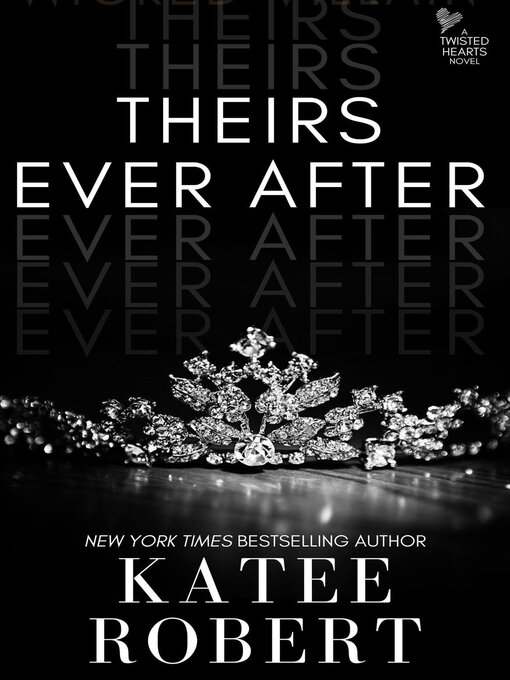 Title details for Theirs Ever After by Katee Robert - Available